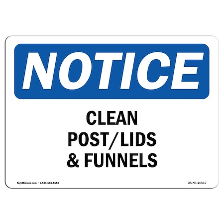 Signmission Safety Sign, OSHA Notice, 10" Height, Clean Pots Lids And Funnels Sign, Landscape OS-NS-D-1014-L-10617